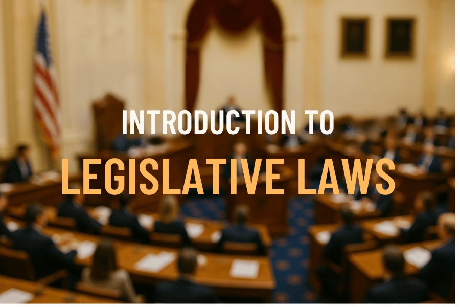 INTRODUCTION TO LEGISLATIVE LAWS-1
