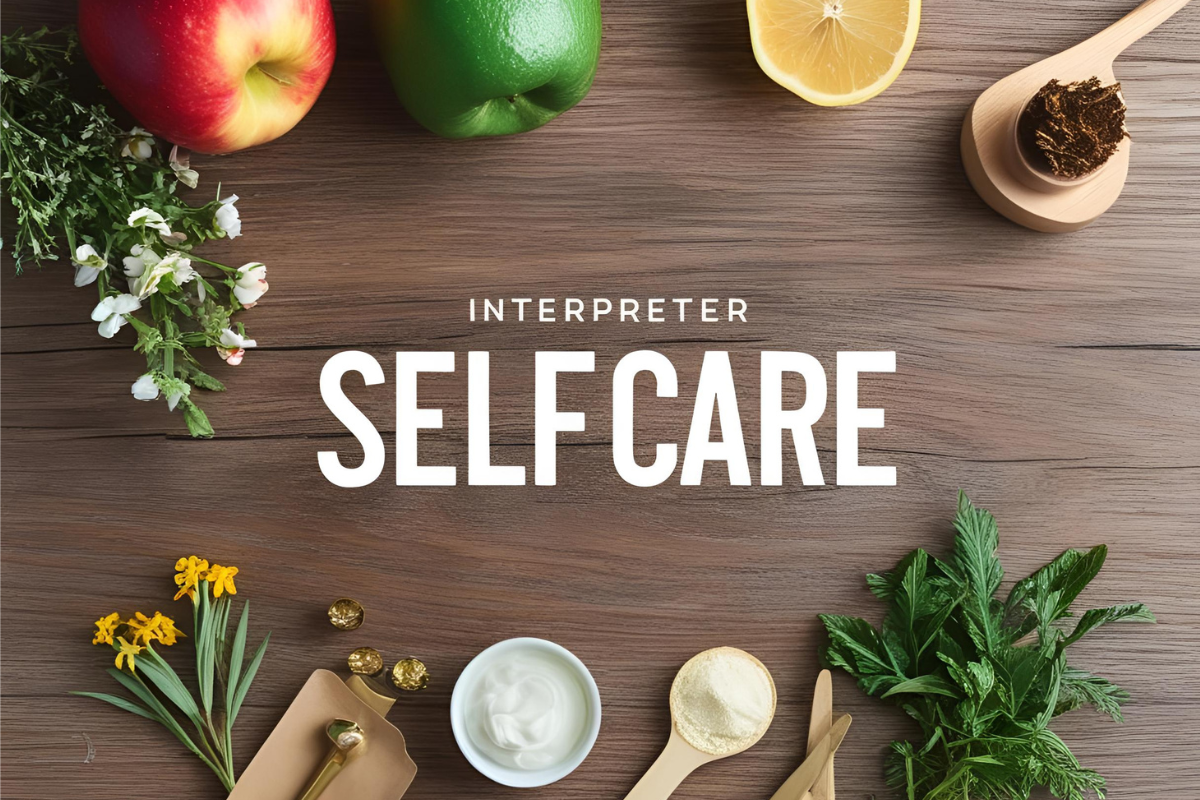 Interpreter Self-care